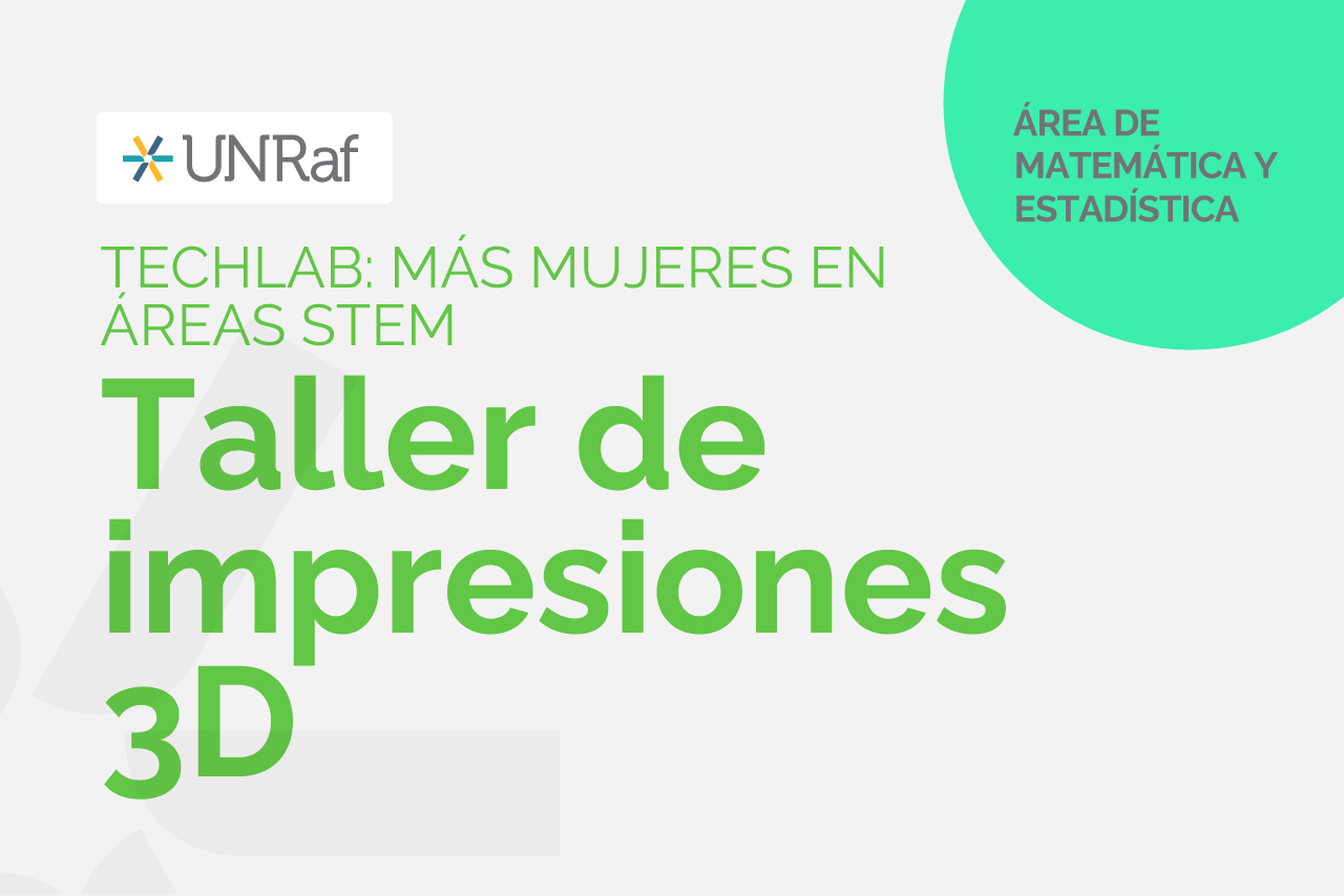 TechLab: Taller de Impresiones 3D